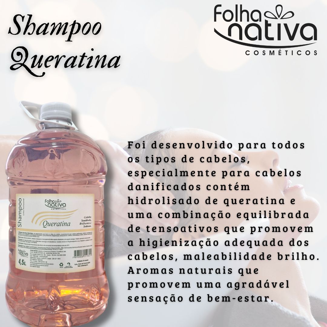 Shampoo Folha Nativa Queratina 4,500 Litros Cód. 2013  R$45,00