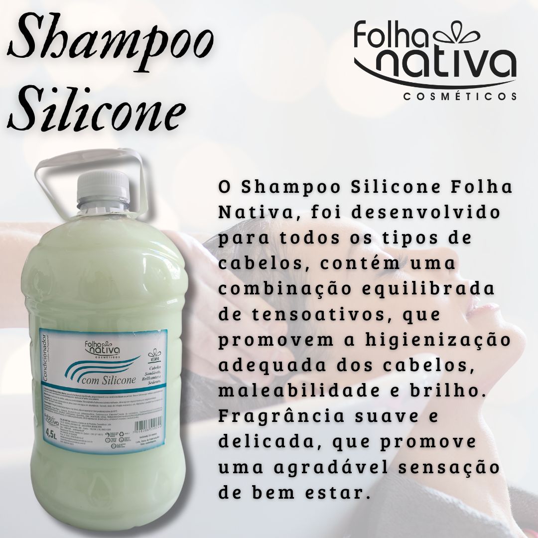 Shampoo Silicone 4,5Lt. Folha Nativa – Cód: 2005 R$ 45,00